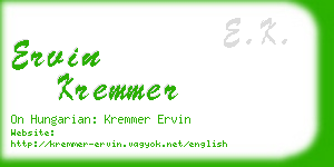 ervin kremmer business card